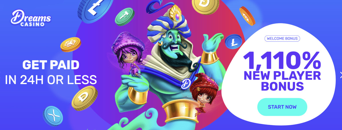 Welcome Bonus for new players at Dreams Casino.