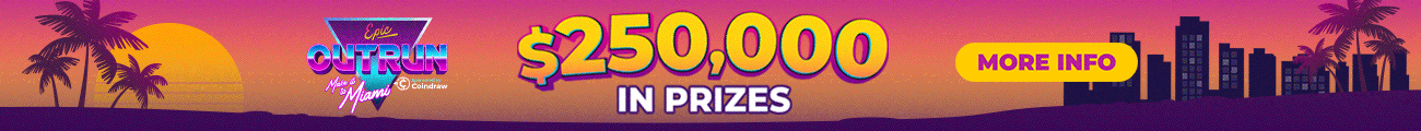 Win a share of $250,000 in prizes and a trip to Miami in Epic Outrun: Make it to Miami at Slots of Vegas Casino.